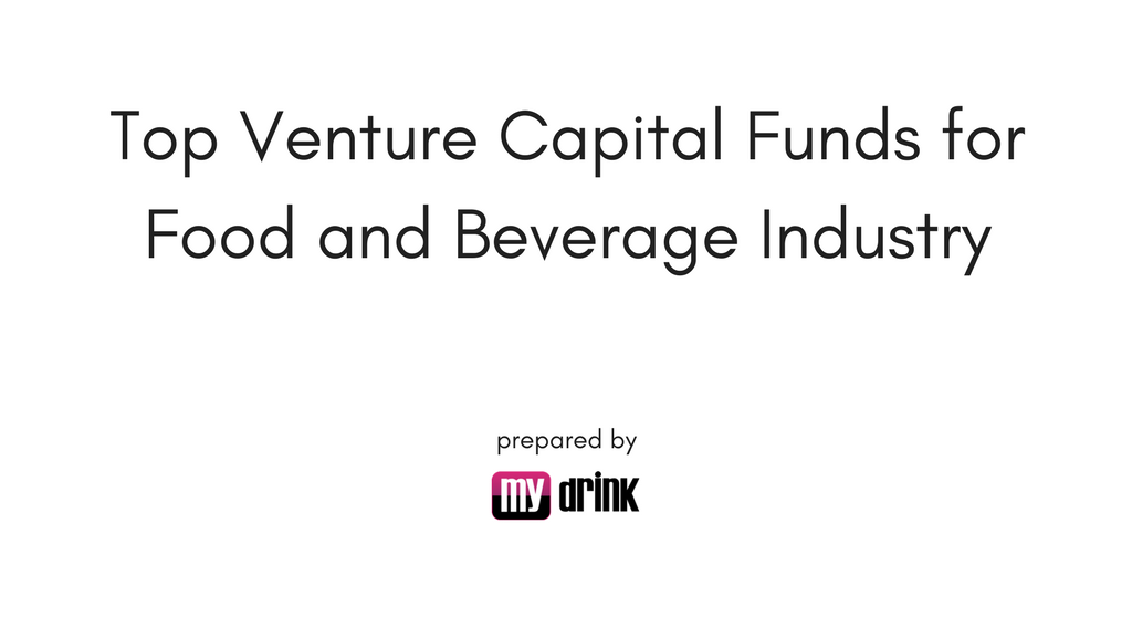 Top venture funds for Food and Beverage industry
